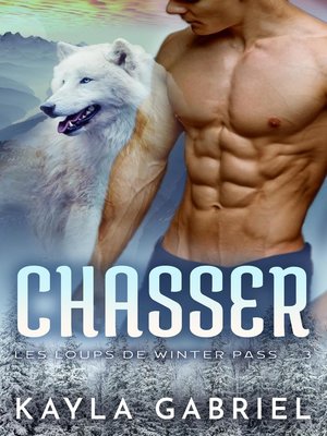 cover image of Chasser